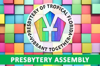 February 3rd Presbytery Assembly