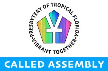 January 12th Called Presbytery Assembly (In-Person)