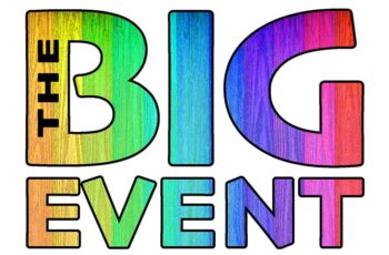 The BIG Event