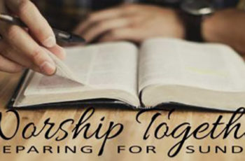 WORSHIP TOGETHER | Preparing for Sunday Jan. 28th