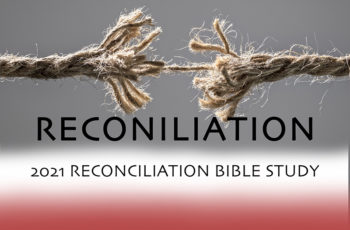 Reconciliation Bible Study